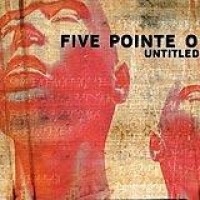 Five Pointe O – Untitled