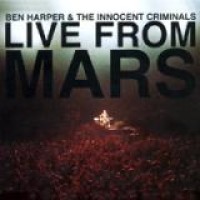 Ben Harper & The Innocent Criminals – Live From Mars