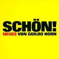 Guildo Horn – Schön!