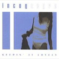 Incognegro – Keepin' It Lovely