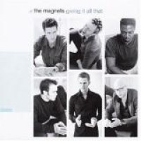 The Magnets – Giving It All That