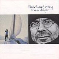 Reinhard Mey – Einhandsegler