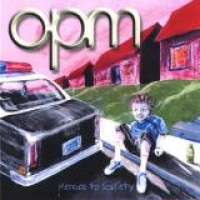 OPM – Menace To Sobriety