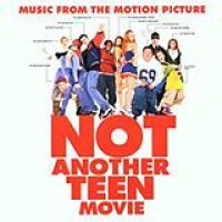 Original Soundtrack – Not Another Teen Movie