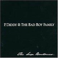 P. Diddy & The Bad Boy Family – The Saga Continues ...