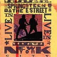 Bruce Springsteen & The E-Street Band – Live In New York City