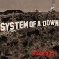 System Of A Down – Toxicity