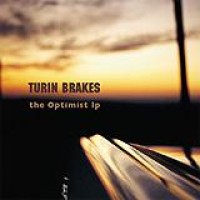 Turin Brakes – The Optimist LP