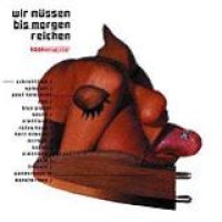 Various Artists – Wir Müssen Bis Morgen Reichen