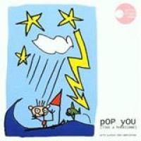 Various Artists – Pop You (Like A Hurricane) - Pitti Platsch 3000 Compilation