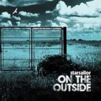 Starsailor – On The Outside