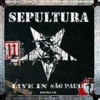 Sepultura – Live In Sao Paulo