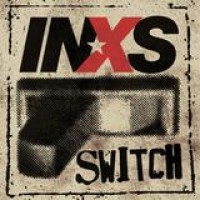 INXS – Switch