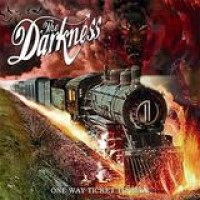 The Darkness – One Way Ticket To Hell And Back