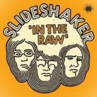 Slideshaker – In The Raw