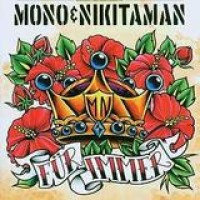 Mono & Nikitaman – Für Immer