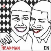 Headman – On