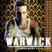 Ricky Warwick – Love Many Trust Few