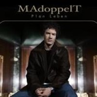 MAdoppelT – Plan Leben