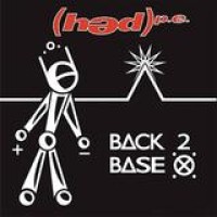 (hed) Planet Earth – Back 2 Base X