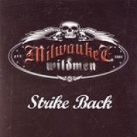 Milwaukee Wildmen – Strike Back