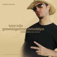 Tony Rohr – Greetings From Brooklyn