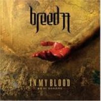 Breed 77 – In My Blood - En Mi Sangre
