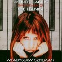 Wendy Lands – Wendy Lands Sings The Music Of The Pianist Wladyslaw Szpilman