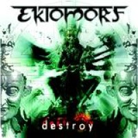 Ektomorf – Destroy