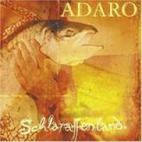 Adaro – Schlaraffenland