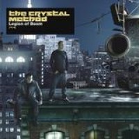 The Crystal Method – Legion Of Boom