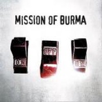 Mission Of Burma – Onoffon