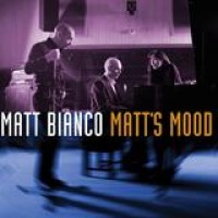Matt Bianco – Matt's Mood