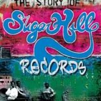 Various Artists – The Message - The Story Of Sugarhill Records