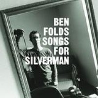 Ben Folds – Songs For Silverman