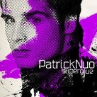 Patrick Nuo – Superglue