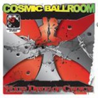 Cosmic Ballroom – Your Drug Of Choice