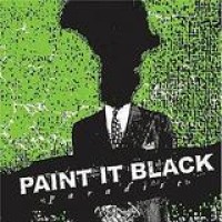 Paint It Black – Paradise