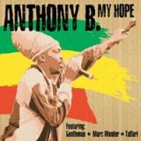 Anthony B. – My Hope