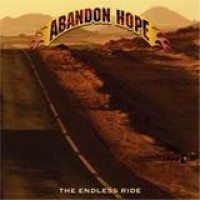 Abandon Hope – The Endless Ride