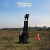 Virginia Jetzt! – Land Unter