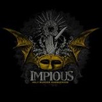 Impious – Holy Murder Masquerade