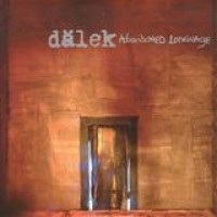 Dälek – Abandoned Language