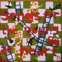 Various Artists – Songs For The Young At Heart