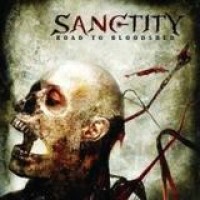 Sanctity – Road To Bloodshed