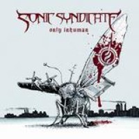 Sonic Syndicate – Only Inhuman
