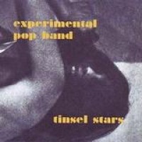The Experimental Pop Band – Tinsel Stars
