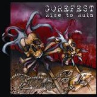 Gorefest – Rise To Ruin