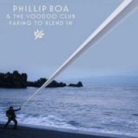 Phillip Boa & The Voodooclub – Faking To Blend In