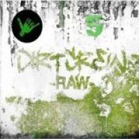 Dirt Crew – Raw